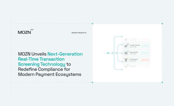 MOZN Unveils Next-Generation Real-Time Transaction Screening Technology to Redefine Compliance for Modern Payment&nbsp;Ecosystems